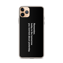 iPhone 11 Pro Max Remember Quotes iPhone Case by Design Express