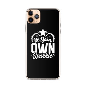 iPhone 11 Pro Max Be Your Own Sparkle iPhone Case by Design Express