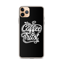 iPhone 11 Pro Max In Coffee We Trust iPhone Case by Design Express