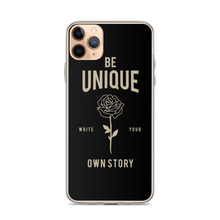 iPhone 11 Pro Max Be Unique, Write Your Own Story iPhone Case by Design Express