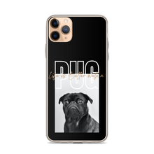 iPhone 11 Pro Max Life is Better with a PUG iPhone Case by Design Express