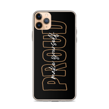 iPhone 11 Pro Max Make Yourself Proud iPhone Case by Design Express