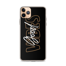 iPhone 11 Pro Max Good Vibes Typo iPhone Case by Design Express