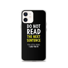 iPhone 12 Do Not Read The Next Sentence iPhone Case by Design Express