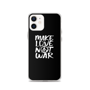 iPhone 12 Make Love Not War (Funny) iPhone Case by Design Express