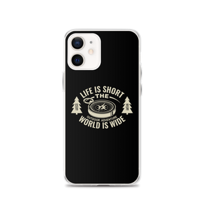 iPhone 12 Life Is Short, World is Wide iPhone Case by Design Express