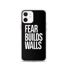 iPhone 12 Fear Builds Walls (motivation) iPhone Case by Design Express