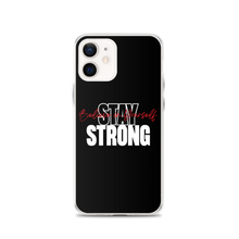 iPhone 12 Stay Strong, Believe in Yourself iPhone Case by Design Express