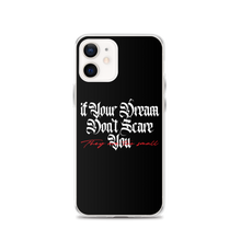 iPhone 12 If your dream don't scare you, they are too small iPhone Case by Design Express