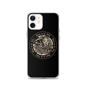 iPhone 12 Born to be Wild, Born to be Free iPhone Case by Design Express