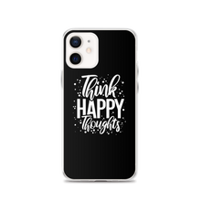 iPhone 12 Think Happy Thoughts iPhone Case by Design Express