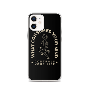 iPhone 12 What Consume Your Mind iPhone Case by Design Express