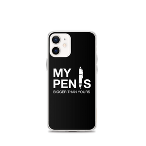 iPhone 12 mini My pen is bigger than yours (Funny) iPhone Case by Design Express