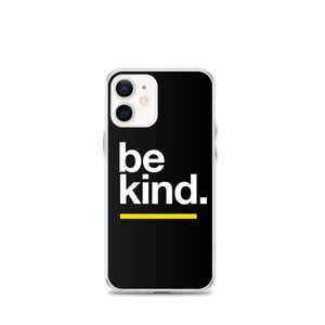 iPhone 12 mini Be Kind iPhone Case by Design Express