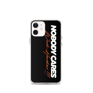 iPhone 12 mini Nobody Cares, Work Harder (Motivation) iPhone Case by Design Express