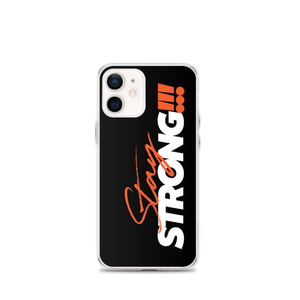 iPhone 12 mini Stay Strong (Motivation) iPhone Case by Design Express
