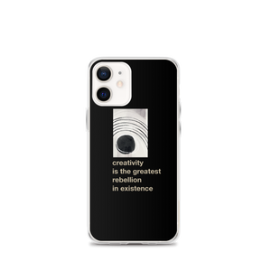 iPhone 12 mini Creativity is the greatest rebellion in existence iPhone Case by Design Express