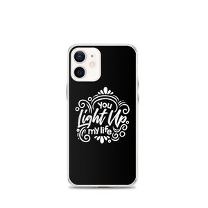 iPhone 12 mini You Light Up My Life iPhone Case by Design Express