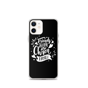 iPhone 12 mini Friend become our chosen Family iPhone Case by Design Express