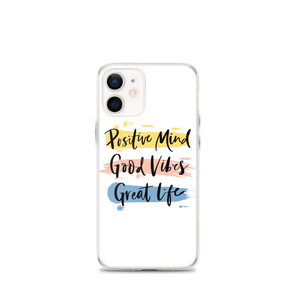 iPhone 12 mini Positive Mind, Good Vibes, Great Life iPhone Case by Design Express