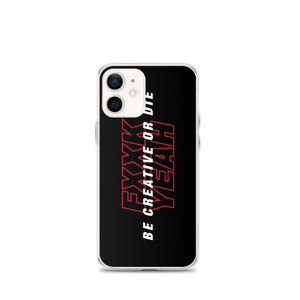 iPhone 12 mini Be Creative or Die iPhone Case by Design Express