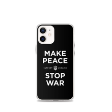 iPhone 12 mini Make Peace Stop War (Support Ukraine) Black iPhone Case by Design Express