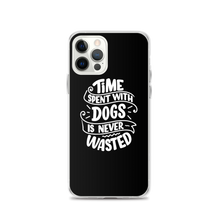 iPhone 12 Pro Time Spent With Dogs is Never Wasted (Dog Lover) Funny iPhone Case by Design Express