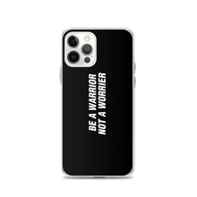 iPhone 12 Pro Be a Warrior, Not a Worrier Funny iPhone Case by Design Express