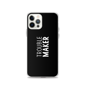 iPhone 12 Pro Trouble Maker (Funny) iPhone Case by Design Express