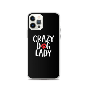 iPhone 12 Pro Crazy Dog Lady (Dog lover) Funny iPhone Case by Design Express