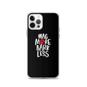 iPhone 12 Pro Wag More Bark Less (Dog lover) Funny iPhone Case by Design Express