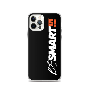 iPhone 12 Pro Be Smart (Motivation) iPhone Case by Design Express