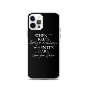 iPhone 12 Pro When it rains, look for rainbows (Quotes) iPhone Case by Design Express