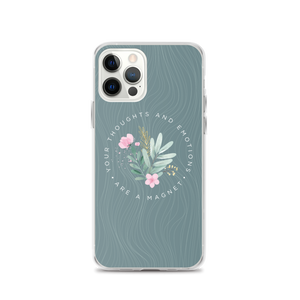 iPhone 12 Pro Your thoughts and emotions are a magnet iPhone Case by Design Express