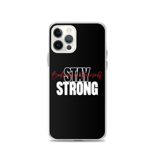iPhone 12 Pro Stay Strong, Believe in Yourself iPhone Case by Design Express