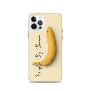 iPhone 12 Pro I've got a big banana iPhone Case by Design Express