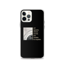 iPhone 12 Pro Art speaks where words are unable to explain iPhone Case by Design Express