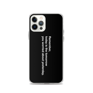 iPhone 12 Pro Remember Quotes iPhone Case by Design Express
