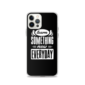 iPhone 12 Pro Learn Something New Everyday iPhone Case by Design Express