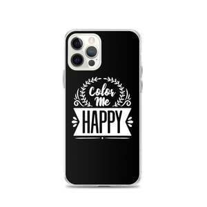 iPhone 12 Pro Color Me Happy iPhone Case by Design Express