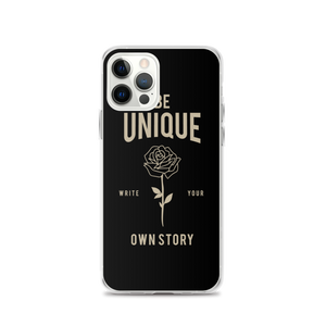 iPhone 12 Pro Be Unique, Write Your Own Story iPhone Case by Design Express