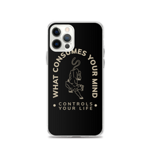 iPhone 12 Pro What Consume Your Mind iPhone Case by Design Express