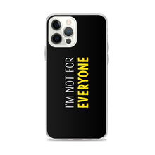 iPhone 12 Pro Max I'm Not For Everyone (Funny) iPhone Case by Design Express