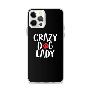 iPhone 12 Pro Max Crazy Dog Lady (Dog lover) Funny iPhone Case by Design Express