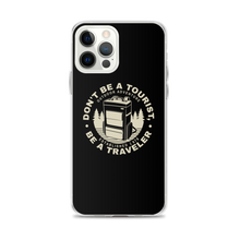 iPhone 12 Pro Max Don't Be Tourist, Be A Traveller iPhone Case by Design Express