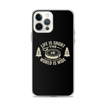 iPhone 12 Pro Max Life Is Short, World is Wide iPhone Case by Design Express