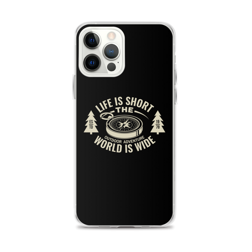 iPhone 12 Pro Max Life Is Short, World is Wide iPhone Case by Design Express