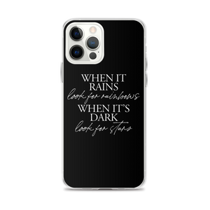 iPhone 12 Pro Max When it rains, look for rainbows (Quotes) iPhone Case by Design Express