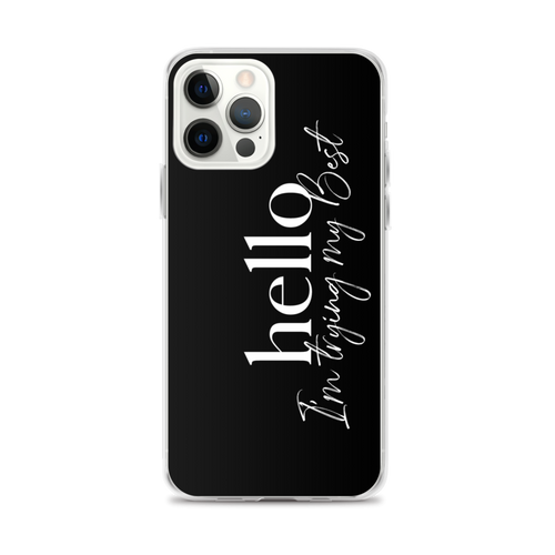 iPhone 12 Pro Max Hello, I'm trying the best (motivation) iPhone Case by Design Express