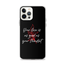 iPhone 12 Pro Max Your life is as good as your mindset iPhone Case by Design Express
